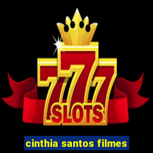 cinthia santos filmes